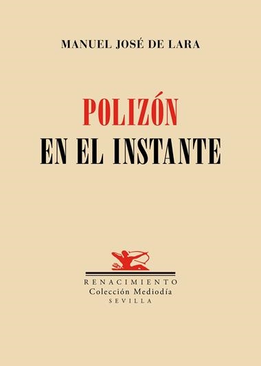 Polizon en el instante | 9791387552596 | MANUEL JOSE DE LARA