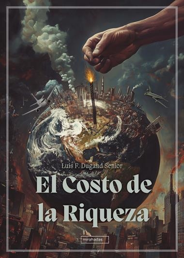 El Costo de la Riqueza | 9791387663254 | LUIS F. DUGAND SENIOR