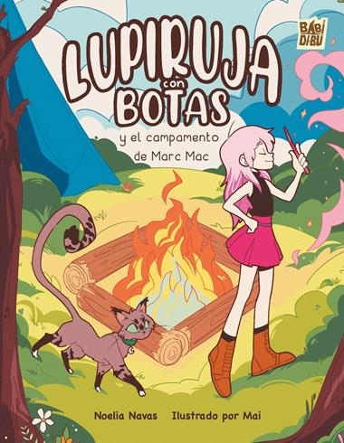 Lupiruja con Botas y el campamento de Marc Mac | 9791387663643 | NOELIA NAVAS