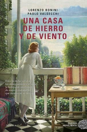 Una casa de hierro y de viento | 9788410346659 | LORENZO BONINI & PAOLO VALSECCHI
