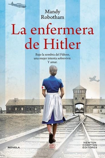 La enfermera de Hitler | 9788419620965 | MANDY ROBOTHAM