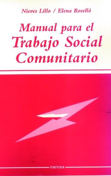 MANUAL PARA EL TRABAJO SOCIAL COMUNITARIO | 9788427713543 | LILLO, NIEVES