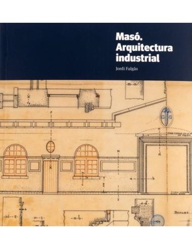 MASO ARQUITECTURA INDUSTRIAL | 9788412754896