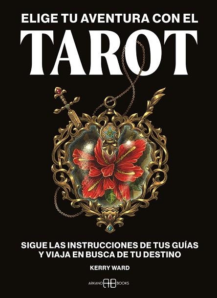 ELIGE TU AVENTURA CON EL TAROT | 9788419510556 | KERRY WARD