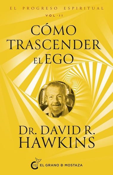 EL PROGRESO ESPIRITUAL 01 | 9788412974829 | DAVID R. HAWKINS