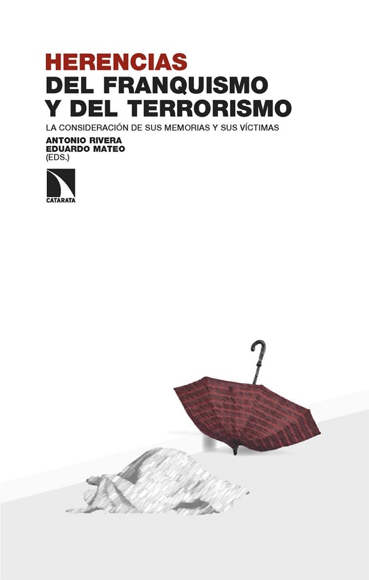 Herencias del franquismo y del terrorrismo | 9788410673250 | EDUARDO MATEO SANTAMARIA & RIVERA B