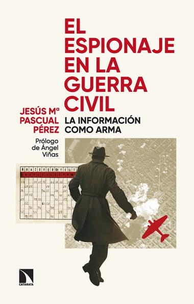 El espionaje en la Guerra Civil | 9788410673090 | JESUS Mª PASCUAL PEREZ