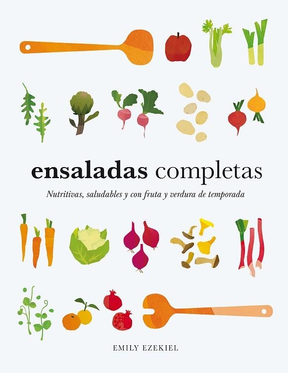 Ensaladas completas | 9788419043573 | EMILY EZEKIEL