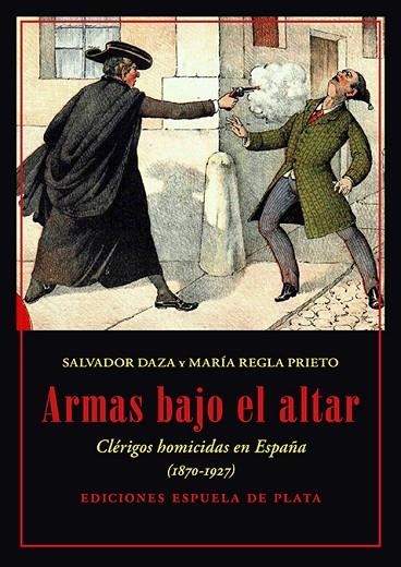 Armas bajo el altar | 9788419877512 | SALVADOR DAZA PALACIOS & MARIA REGLA PRIETO