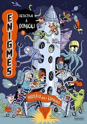 ENIGMES DETECTIUS A DOMICILI 09 MISTERIS MOLT ESPACIALS | 9788412981414 | PAUL MARTIN & BAPTISTE MASSA