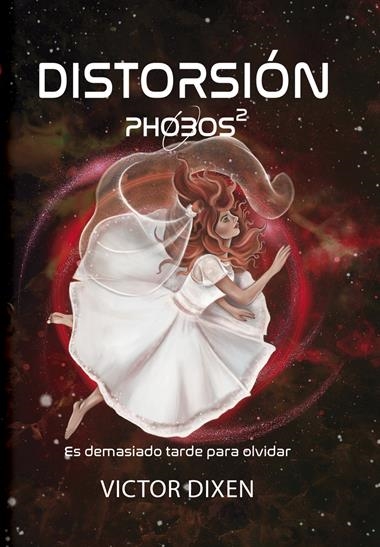 PHOBOS 02 DISTORSION | 9788410020610 | VICTOR DIXEN