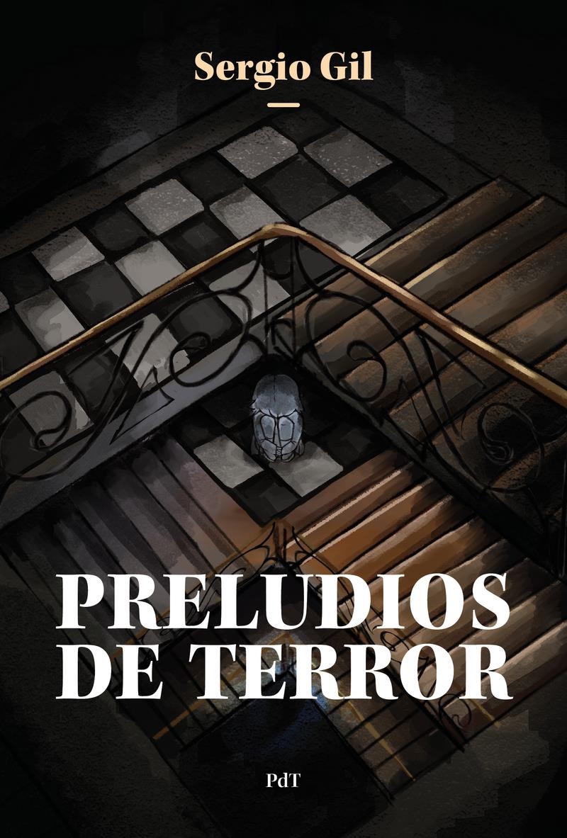 Preludios de terror | 9788412356496 | SERGIO GIL