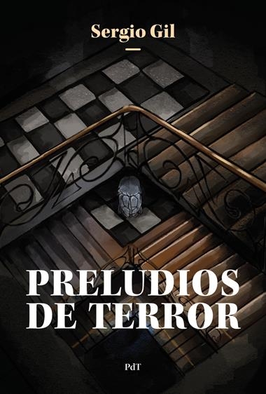 Preludios de terror | 9788412356496 | SERGIO GIL