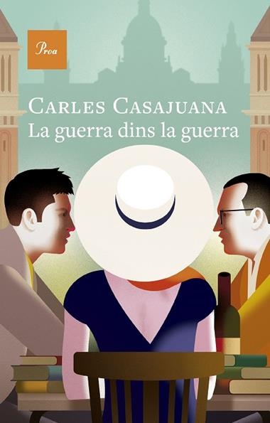 LA GUERRA DINS LA GUERRA | 9788410488274 | CARLES CASAJUANA
