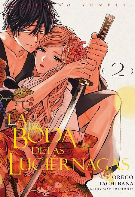 LA BODA DE LAS LUCIERNAGAS 02 | 9791387506599 | ORECO TACHIBANA