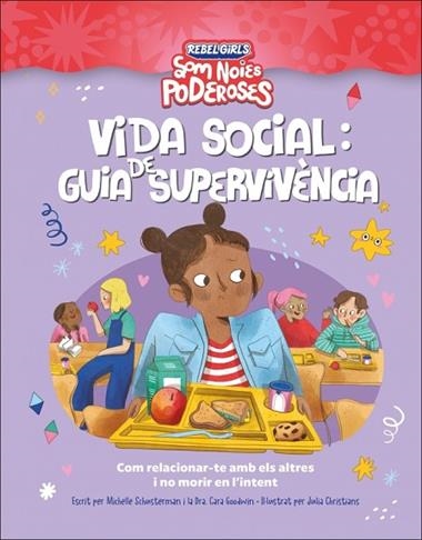 VIDA SOCIAL GUIA DE SUPERVIVENCIA SOM NOIES PODEROSES | 9780241752920 | MICHELLE SCHAUSTERMAN & CARA GOODWIN