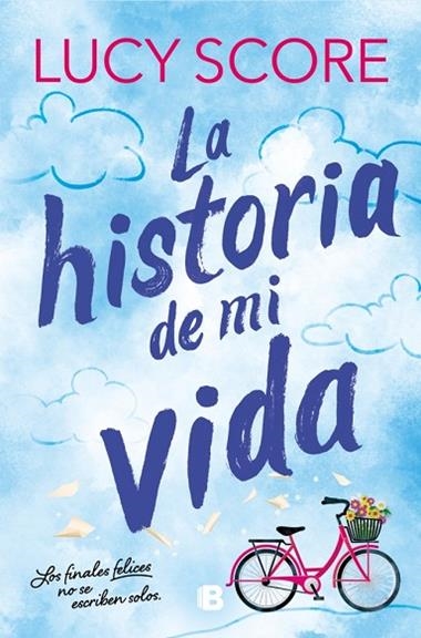 STORY LAKE 01 LA HISTORIA DE MI VIDA | 9788466680813 | LUCY SCORE