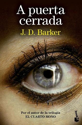 A PUERTA CERRADA | 9788423367603 | J.D. BARKER