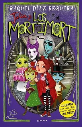 JULIA Y LOS MORTIMORT 05 UNA FIESTA DE MIEDO | 9788410395701 | RAQUEL DIAZ REGUERA