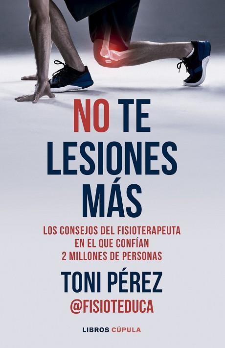 NO TE LESIONES MAS | 9788448042882 | TONI PEREZ