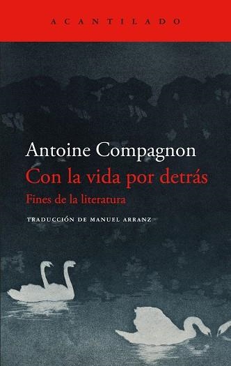 Con la vida por detras | 9788419958594 | Antoine Compagnon