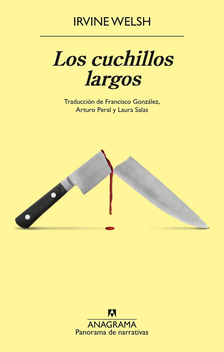 Los Cuchillos largos | 9788433946669 | Irvine Welsh