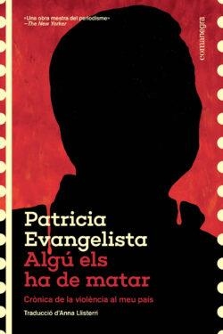Algu els ha de matar | 9788410161573 | Patricia Evangelista