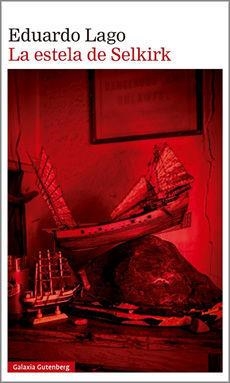 La Estela de Selkirk | 9788410317901 | Eduardo Lago