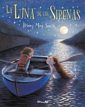 La Luna de las sirenas | 9788484706854 | Briony May Smith