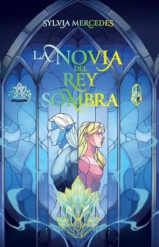 La Novia del rey sombra | 9788412965322 | Sylvia Mercedes