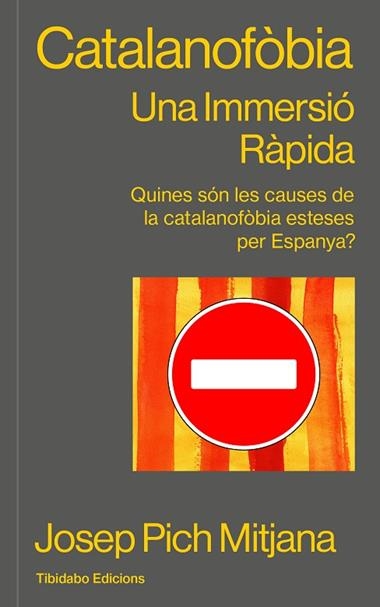 CATALANOFOBIA UNA IMMERSIO RAPIDA | 9791387633073 | JOSEP PICH MITJANA