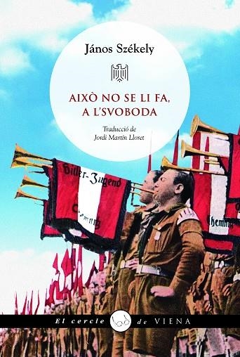 AIXO NO SE LI FA A L'SVOBODA | 9788419474872 | JANOS SZEKELY