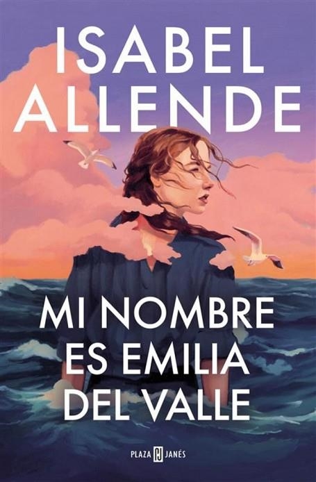 MI NOMBRE ES EMILIA DEL VALLE | 9788401035241 | ISABEL ALLENDE