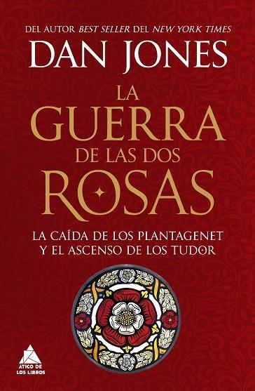 La guerra de las Dos Rosas | 9788419703972 | DAN JONES