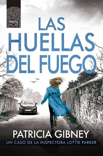 Las huellas del fuego | 9788410424135 | PATRICIA GIBNEY