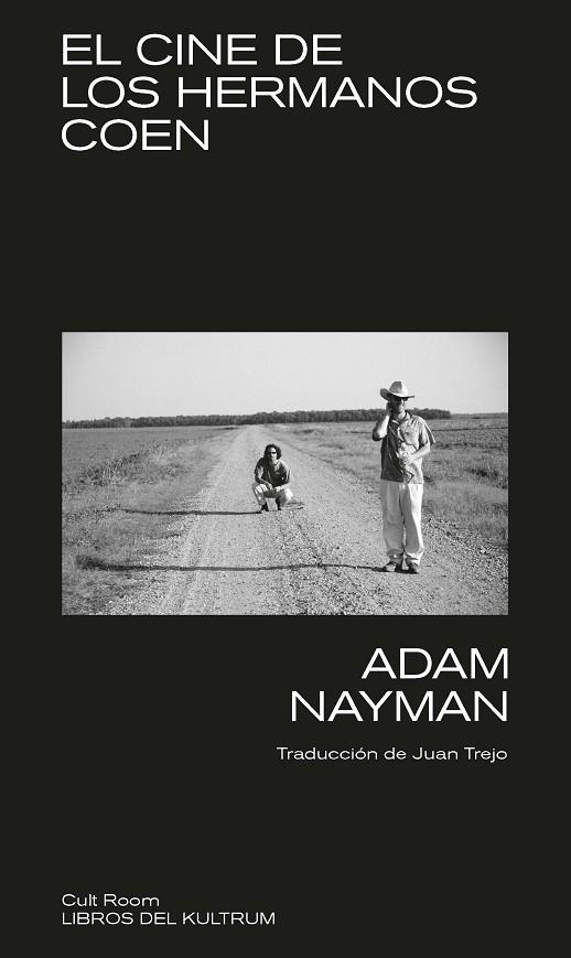 EL CINE DE LOS HERMANOS COEN | 9788418404672 | ADAM NAYMAN
