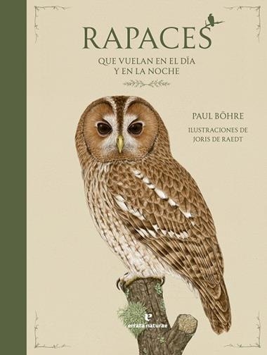 Rapaces que vuelan en el dia y en la noche | 9791387597047 | PAUL BOHRE