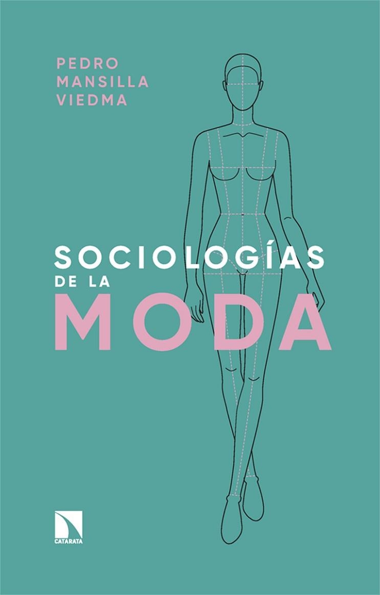 Sociologias de la moda | 9788410673267 | PEDRO MANSILLA VIEDMA