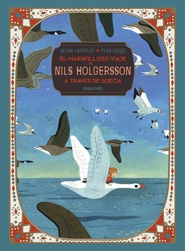 EL MARAVILLOSO VIAJE DE NILS HOLGERSSON A TRAVES DE SUECIA | 9788414024584 | SELMA LAGERLOF