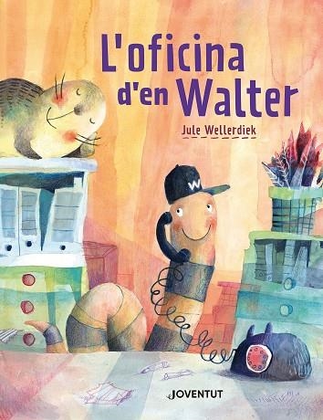 L'OFICINA D'EN WALTER | 9788426149220 | JULE WELLERDIEK
