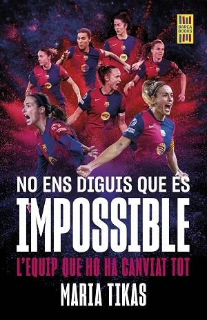 NO ENS DIGUIS QUE ES IMPOSSIBLE | 9788448042677 | MARIA TIKAS