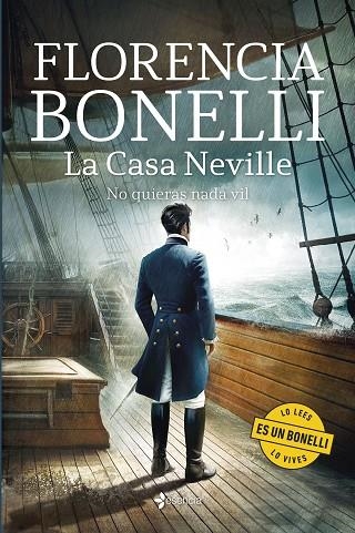 LA CASA NEVILLE 02 NO QUIERAS NADA VIL | 9788408303336 | FLORENCIA BONELLI