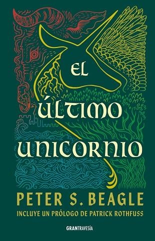 EL ULTIMO UNICORNIO | 9786075840543 | PETER S. BEAGLE