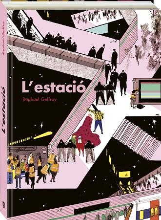 L'ESTACIO | 9788419605276 | RAPHAEL GEFFRAY