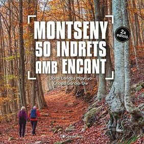 MONTSENY 50 INDRETS AMB ENCANT | 9788413564869 | JORDI LONGAS & CHOPO GARCIA-DIE