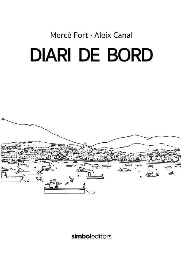 DIARI DE BORD | 9788418696503 | MERCE FORT & ALEIX CANAL