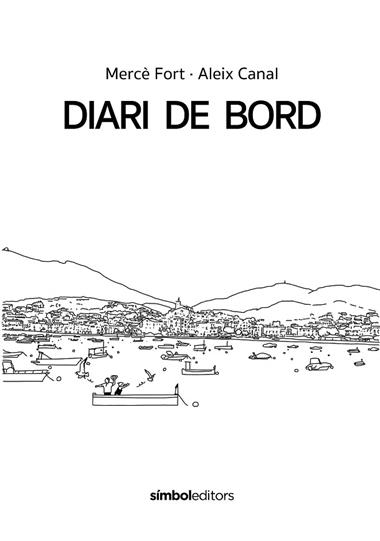 DIARI DE BORD | 9788418696503 | MERCE FORT & ALEIX CANAL