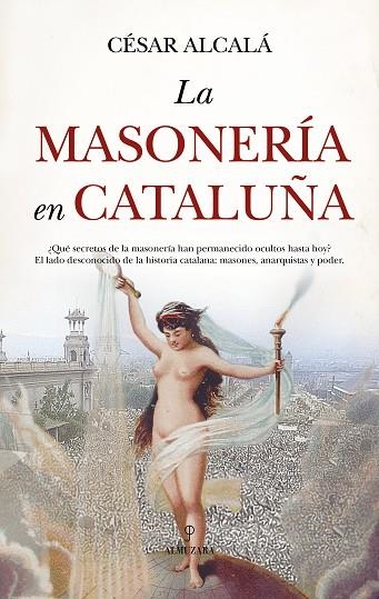 LA MASONERIA EN CATALUÑA | 9788410527546 | CESAR ALCALA