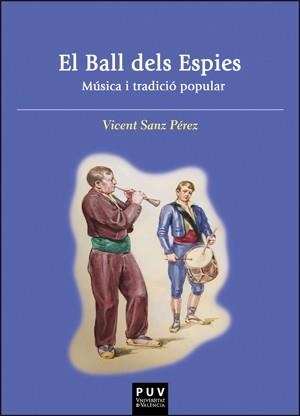 EL BALL DELS ESPIES | 9788411180832 | VICENT SANZ PEREZ