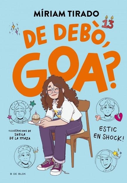 EM DIC GOA 07  DE DEBO GOA? | 9788410269767 | MIRIAM TIRADO & SHEILA DE LA MAZA